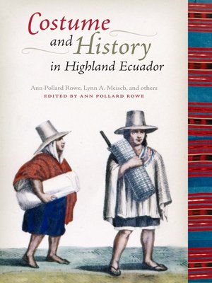 cover image of Costume and History in Highland Ecuador